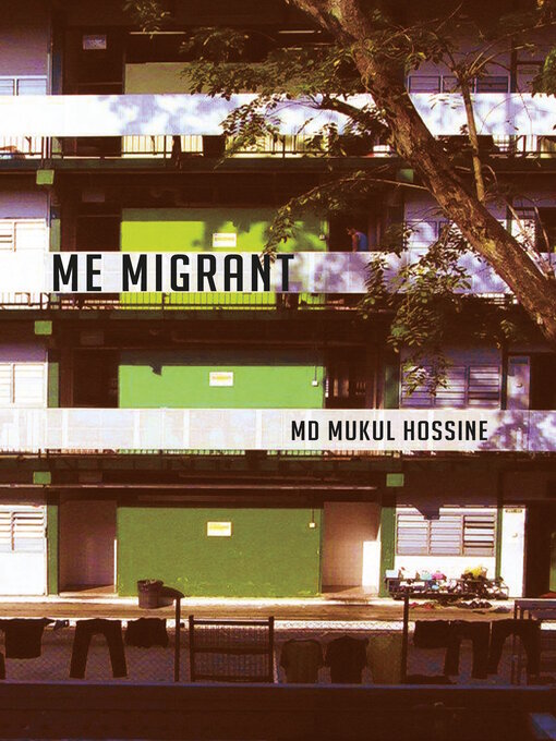 Title details for Me Migrant by Mukul Md Hossine - Available